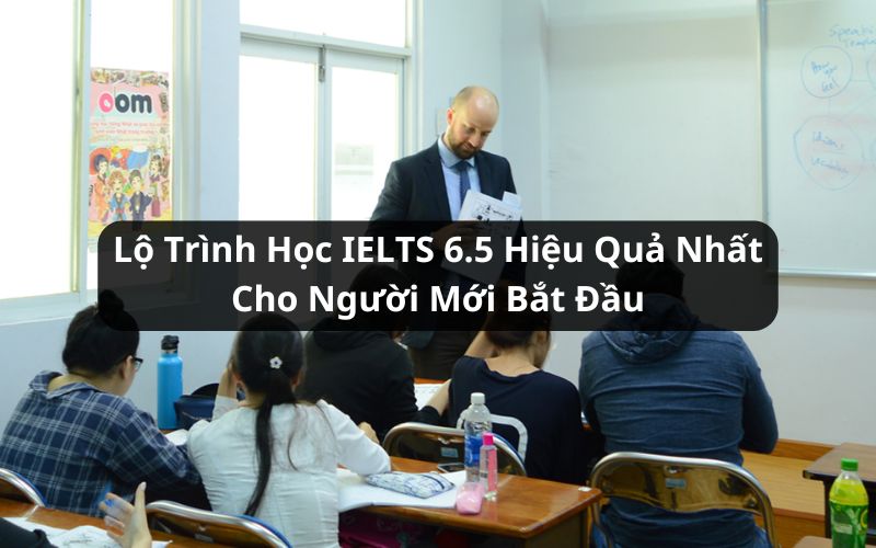 lộ trình học ielts 6.5