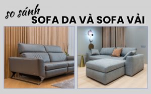 so sánh sofa da và sofa vải