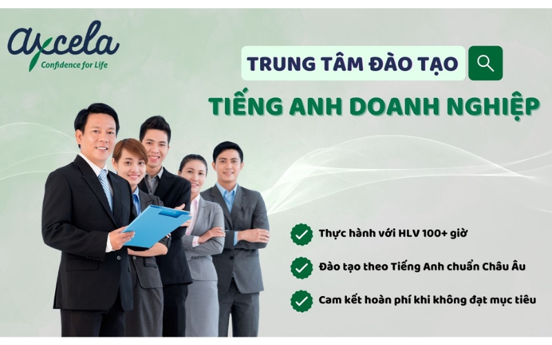 Trung tâm Tiếng Anh Doanh nghiệp Axcela Việt Nam