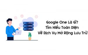 google one là gì