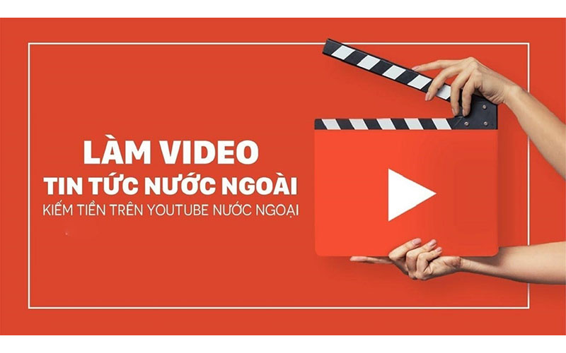 Khóa học làm video tin tức nước ngoài kiếm tiền YouTube của Master Trần