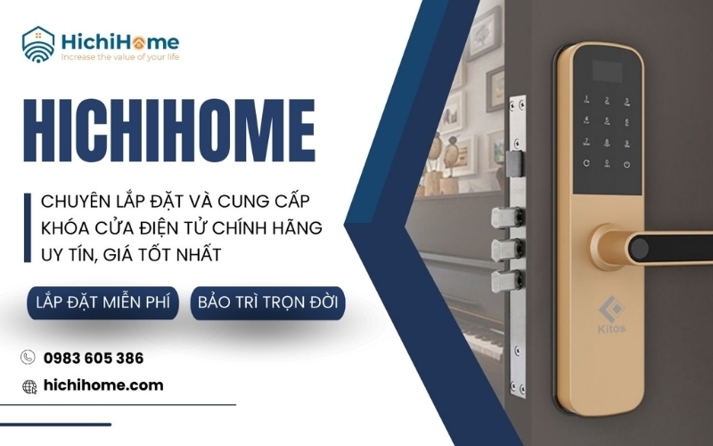 Đơn vị kinh doanh khóa điện tử hichihome