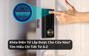 khóa điện tử lắp được cho cửa nào